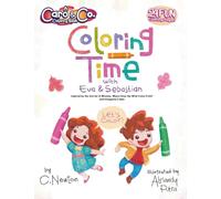 Coloring Time with Eva & Sebastian: A Nature-Inspired Coloring Adventure from Mommy, Where Does the Wind Come From? and Evangeline’s Nest