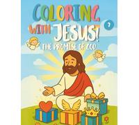 Coloring with Jesus! The Promises of God 7