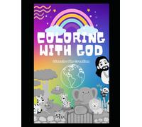 Coloring with Jesus: Vol. 1 - Genesis: The Creation