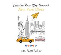 Coloring Your Way Through New York State with Tacee Palmer: A Travel-Inspired Coloring Journal