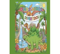 Colorir & Sonhar - Volume 2: Dinossauros Incríveis: "Reviva a era dos gigantes com a força das cores"