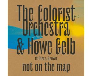 Colorist Orchestra & Howe Gelb - Not on the Map