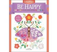 Be Happy: Color-coded Patterns Adult Coloring Book