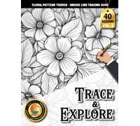 COLOROO Ink Tracing Book: Floral Pattern for Stress Relief and Mindful Creativity: Reverse Coloring Book for Adults | Enjoy Peaceful Artistic Practice with Beautiful Flower-Inspired Designs
