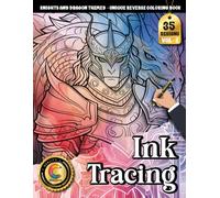 COLOROO Ink Tracing Book: Knights and Dragons for Calm and Concentration: Stress Relief Coloring Book for Busy Minds | Enjoy Screen-Free Relaxation with Hand-Drawn Fantasy Illustrations