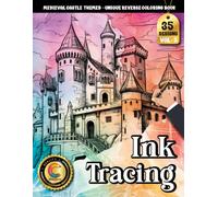 COLOROO Ink Tracing Book: Medieval Castle for Improving Focus and Fine Motor Skills: Reverse Tracing Coloring Book for Creative Exploration | ... Watercolor Pages into Personalized Line Art