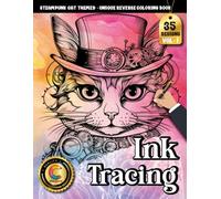 COLOROO Ink Tracing Book: Steampunk Cat for Relaxation and Artistic Confidence: Tracing Coloring Book Adult for Beginners | Build Steady Pen Control with Intricate Mechanical Feline Illustrations