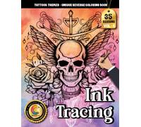 COLOROO Ink Tracing Book: Tattoos for Mindfulness and Everyday Relaxation: Reverse Tracing Watercolor Book for Adults Seeking Quiet Creative Time | ... Elegant Ink Designs with Guided Line Practice