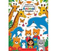 Colors and Adventures in the Animal Kingdom