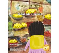 Colors of Ethiopia: The Beauty of East African Culture in Somali and English