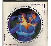 Colors Of Jazz: From Dusk Till Dawn