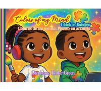 Colors of My Mind: I Think in Rainbows: Colores de mi mente: Pienso en arcoíris