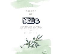 Colors of Palestine: Color more than 110 scenes Each page paired with a short story that brings line art to life.