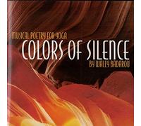 Colors of Silence-Musical Poetry for Yoga