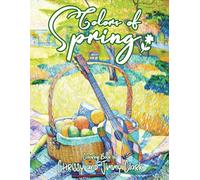 Colors of Spring: 50 delightfully engaing springtime inspired coloring book pictures, including nature scenes, animals, and Easter season activities, ... for all ages, children to adults and seniors