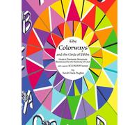 Colorways and the Circle of Fifths: Illuminating Music’s Harmonic Structure with the Harmony of Color, with a Special Accordion Section