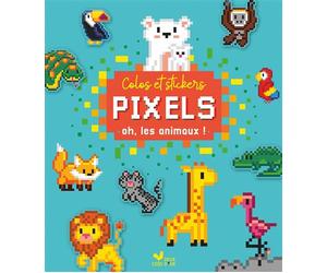 Colos pixels et stickers - oh, les animaux ! - Frédéric Kucia - Deux Coqs D'or - broché - Document jeunesse