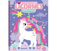 Colos velours - Incroyables licornes - Avec 30 stickers holographiques - Collectif - Hemma - broché - Document jeunesse