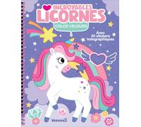 Colos velours - Incroyables licornes - Livre velours - Autocollants holographiques - Licornes - 4 ans
