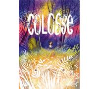Ian De Haes, Bart Pincé – Colosse – Album jeunesse – Cartonné