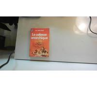 Colosse anarchique *** (Le)