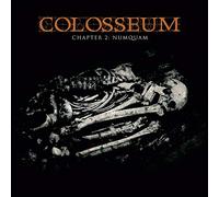 Colosseum - Chapter 2:Numquam [Import Allemand]