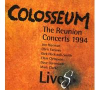 Colosseum - Lives-The Reunion Concerts 1994 [Import]