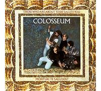 Colosseum - Those Who Are About to die Salute You - Limited 18