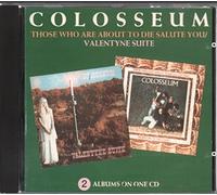 Colosseum - Valentyne Suite/Those Who are [Import]