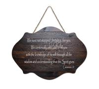 Colossians 1:9 Praying for You. We Continually Ask God to Fill You with The Knowledge of His Will Panneau en bois rustique à suspendre Décoration murale pour salon, chambre à coucher, porte, fenêtre