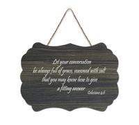 Colossians 4:6 Let Your Conversation Be Always Full of Grace, Seasoned with Salt Panneau en bois rustique à suspendre pour salon, chambre à coucher, porte, fenêtre, maison, 15,2 x 25,4 cm