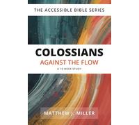 Colossians: Against the Flow