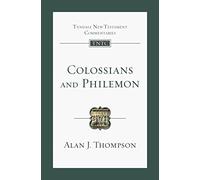 Colossians and Philemon: An Introduction and Commentary