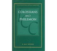 Colossians And Philemon, International Critical Commentary Series Robert Wilson (Auteur)