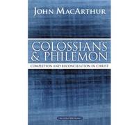 Colossians And Philemon (Macarthur Bible Studies) (Paperback) John F Macarthur, (Auteur)