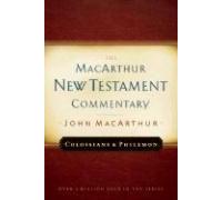 Colossians And Philemon Macarthur New Testament Commentary