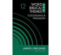 Colossians and Philemon, Volume 12 - Jarvis J Williams - Zondervan Academic - ebook (ePub) - Livre