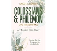 Colossians & Philemon: Live Transformed