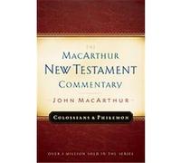Colossians Philemon, The Macarthur New Testament Commentary Series John MacArthur (Auteur)