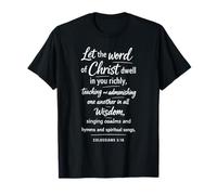 Colossiens 3:16 Let The Word of Christ Dwell Écriture Jésus T-Shirt