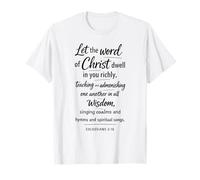 Colossiens 3:16 Let The Word of Christ Dwell Écriture Jésus T-Shirt