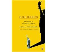 Colossus Niall Ferguson (Auteur)