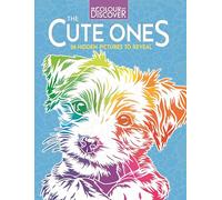 Colour and Discover: The Cute Ones: 28 Hidden Pictures to Reveal