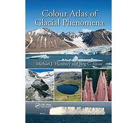 Colour Atlas Of Glacial Phenomena