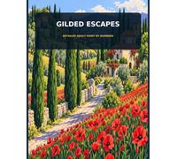 Colour by Numbers: Gilded Escapes: 50 detailed colour-by-number scenes
