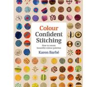 Colour Confident Stitching