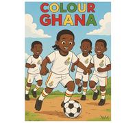 Colour Ghana: Discover the Culture, Food & Festivals of Ghana Through Fun and Educational Colouring Pages