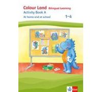 Colour Land. Activity Book At Home And In School. Ausgabe 2017. Klasse 1-4