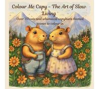 Colour Me Capy: The Art of Slow Living