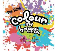 Colour Me Happy Colouring Book - Silly Edition - 40 Fun one sided colouring pages for kids - suitable for ages 3+